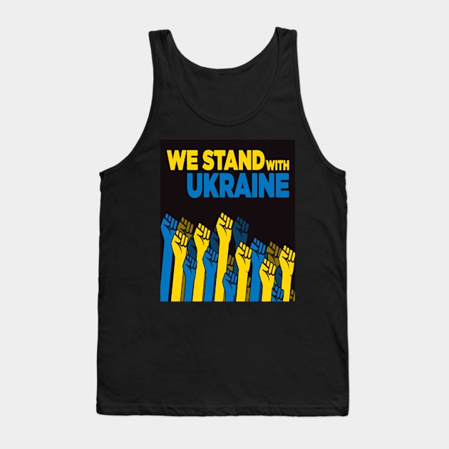 We stand with Ukraine | Ukraine Strong | Tank Top by Kibria1991